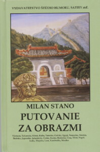 Milan Stano– Putovanie za obrazmi